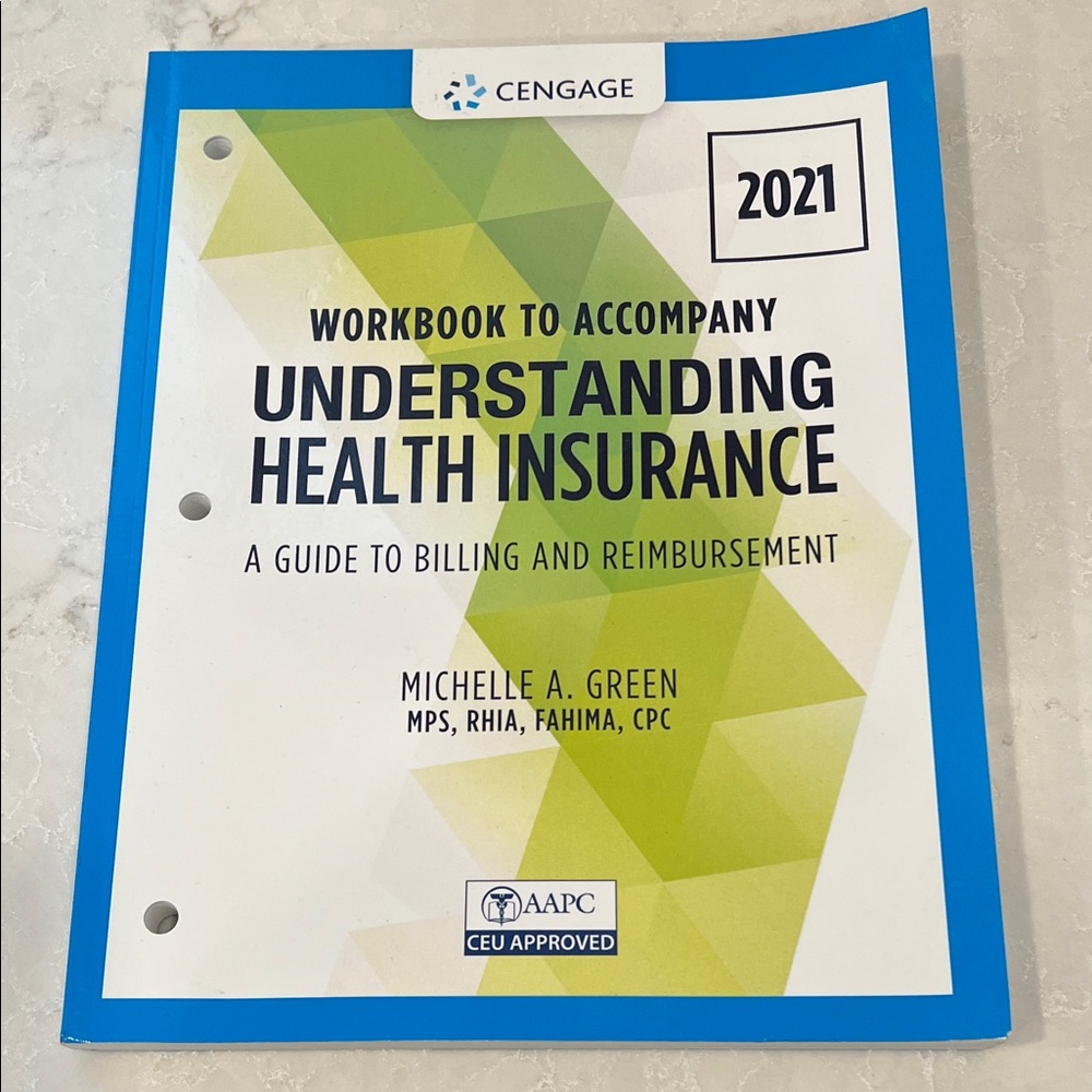 CENGAGE Understanding Health Insurance Workbook A Guide to Billing and